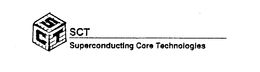 SCT SCT SUPERCONDUCTING CORE TECHNOLOGIES trademark