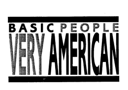 VERY AMERICAN BASIC PEOPLE trademark
