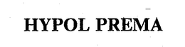 HYPOL PREMA trademark