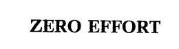 ZERO EFFORT trademark