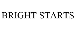 BRIGHT STARTS trademark