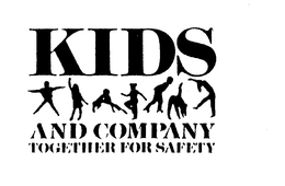 KIDS AND COMPANY TOGETHER FOR SAFETY trademark