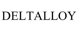 DELTALLOY trademark