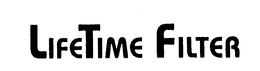 LIFETIME FILTER trademark