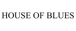 HOUSE OF BLUES trademark