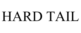 HARD TAIL trademark