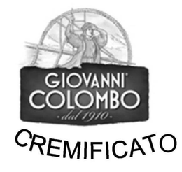 CREMIFICATO SPAGIOVANNI COLOMBO (ITALY)CAVA MANARA (PV) trademark