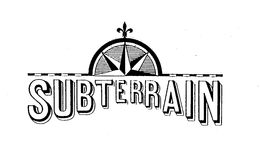 SUBTERRAIN trademark