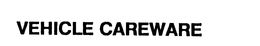 VEHICLE CAREWARE trademark