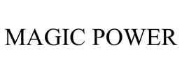 MAGIC POWER trademark