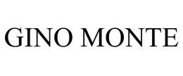 GINO MONTE trademark