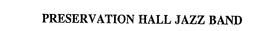 PRESERVATION HALL JAZZ BAND trademark