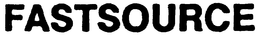 FASTSOURCE trademark