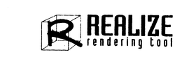 R REALIZE RENDERING TOOL trademark