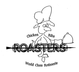 ROASTERS CHICKEN RIBS WORLD CLASS ROTISSERIE trademark