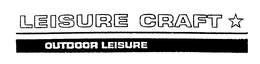 LEISURE CRAFT OUTDOOR LEISURE trademark