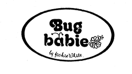 BUG BABIES BY JACKIE WHITE trademark