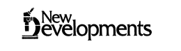 NEW DEVELOPMENTS trademark