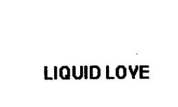 LIQUID LOVE trademark