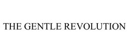 THE GENTLE REVOLUTION trademark