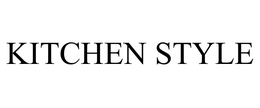 KITCHEN STYLE trademark