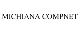 MICHIANA COMPNET trademark