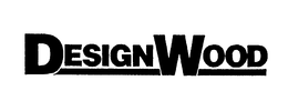 DESIGNWOOD trademark