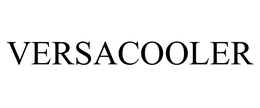 VERSACOOLER trademark