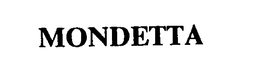 MONDETTA trademark