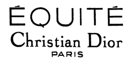 EQUITE CHRISTIAN DIOR PARIS trademark