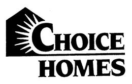 CHOICE HOMES trademark