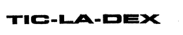 TIC-LA-DEX trademark