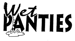 WET PANTIES trademark