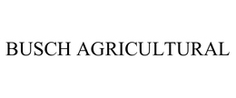 BUSCH AGRICULTURAL trademark