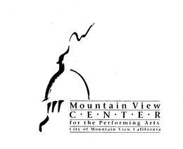 MOUNTAIN VIEW CENTER FOR THE PERFORMINGARTS CITY OF MOUNTAIN VIEW, CALIFORNIA trademark