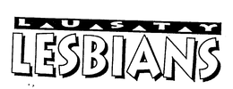 LUSTY LESBIANS trademark