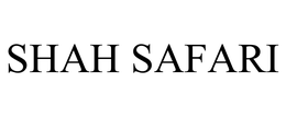 SHAH SAFARI trademark