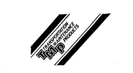 TMP TRANSPORTATION MAINTENANCE PRODUCTS trademark