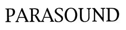 PARASOUND trademark