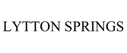 LYTTON SPRINGS trademark
