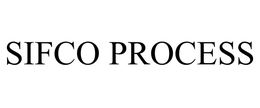 SIFCO PROCESS trademark