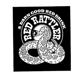 A DARN GOOD RED DRINK RED RATTLER trademark