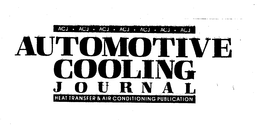 AUTOMOTIVE COOLING JOURNAL HEAT TRANSFER & AIR CONDITIONING PUBLICATION ACJ trademark