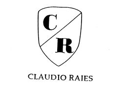 C R CLAUDIO RAIES trademark