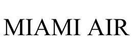 MIAMI AIR trademark