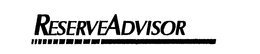 RESERVE ADVISOR trademark