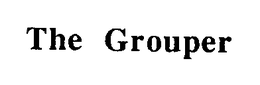 THE GROUPER trademark