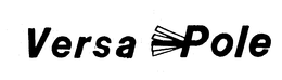 VERSA POLE trademark