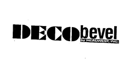 DECOBEVEL BY HEADWEST, INC. trademark