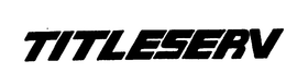 TITLESERV trademark